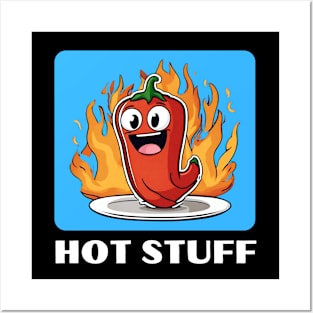 Hot Stuff | Chili Pun Posters and Art